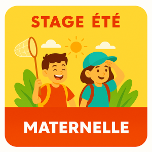 Stage Vacances Été - Maternelle