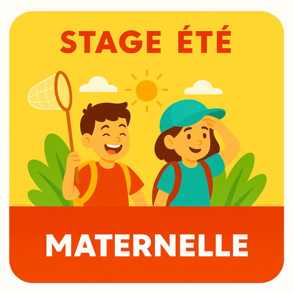 Stage Vacances Été - Maternelle